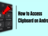 How to Access Clipboard on Android? How to Access Clipboard on Android