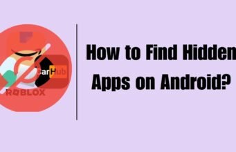 How to Find Hidden Apps on Android? How to Find Hidden Apps on Android