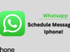 How to Schedule a Message on Whatsapp in Iphone? How to Schedule a message on Whatsapp in Iphone?